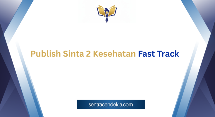 Publish-Sinta-2-Kesehatan-Fast-Track